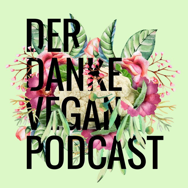 Danke Vegan Podcast
